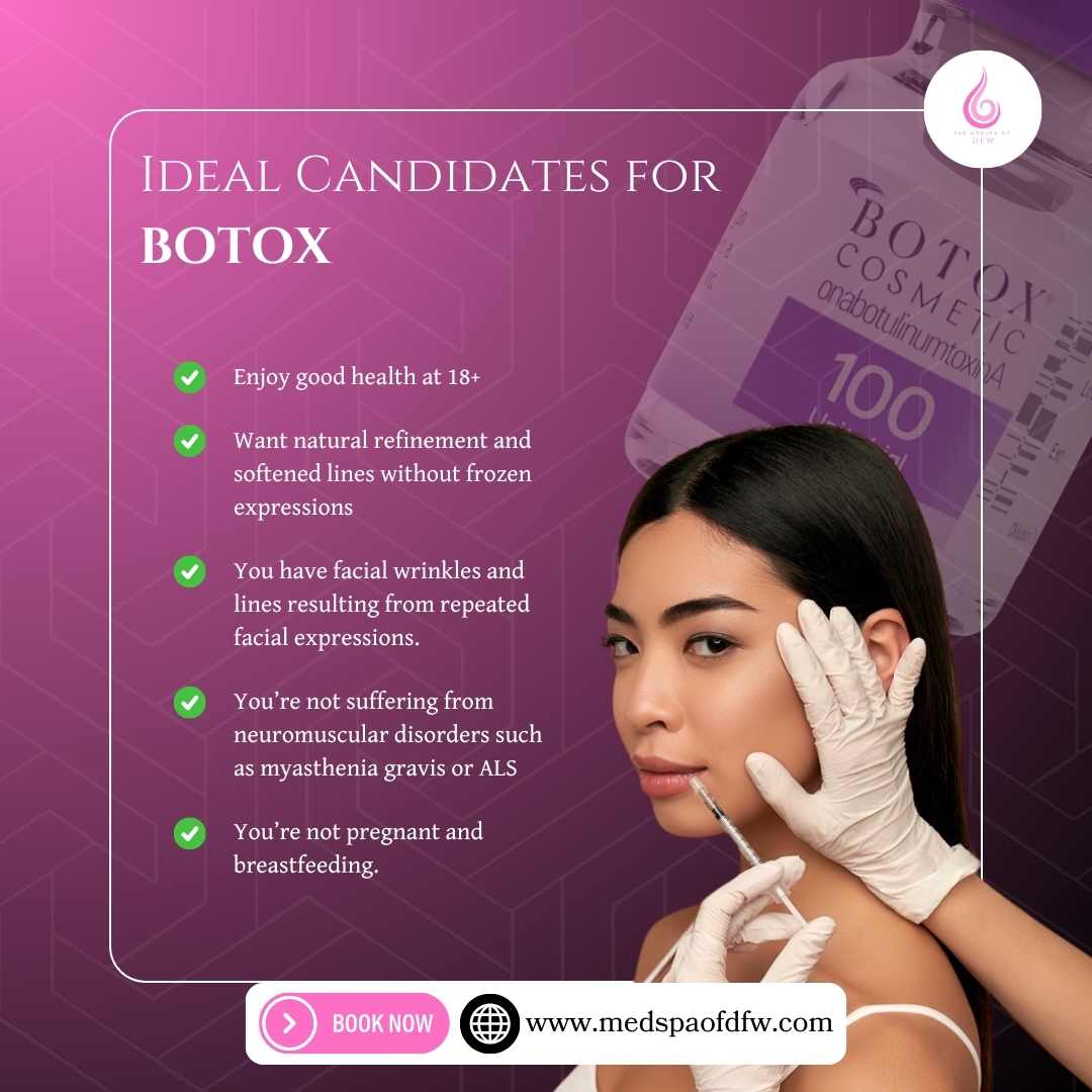 Ideal Candidates for Botox