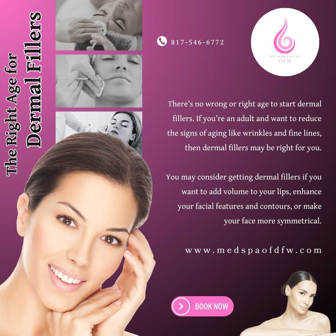 The Right Age for Dermal Fillers