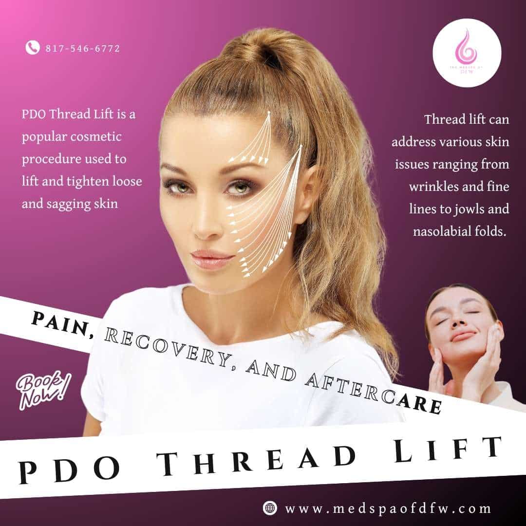 PDO Thread Lift in Grapevine/Southlake, TX