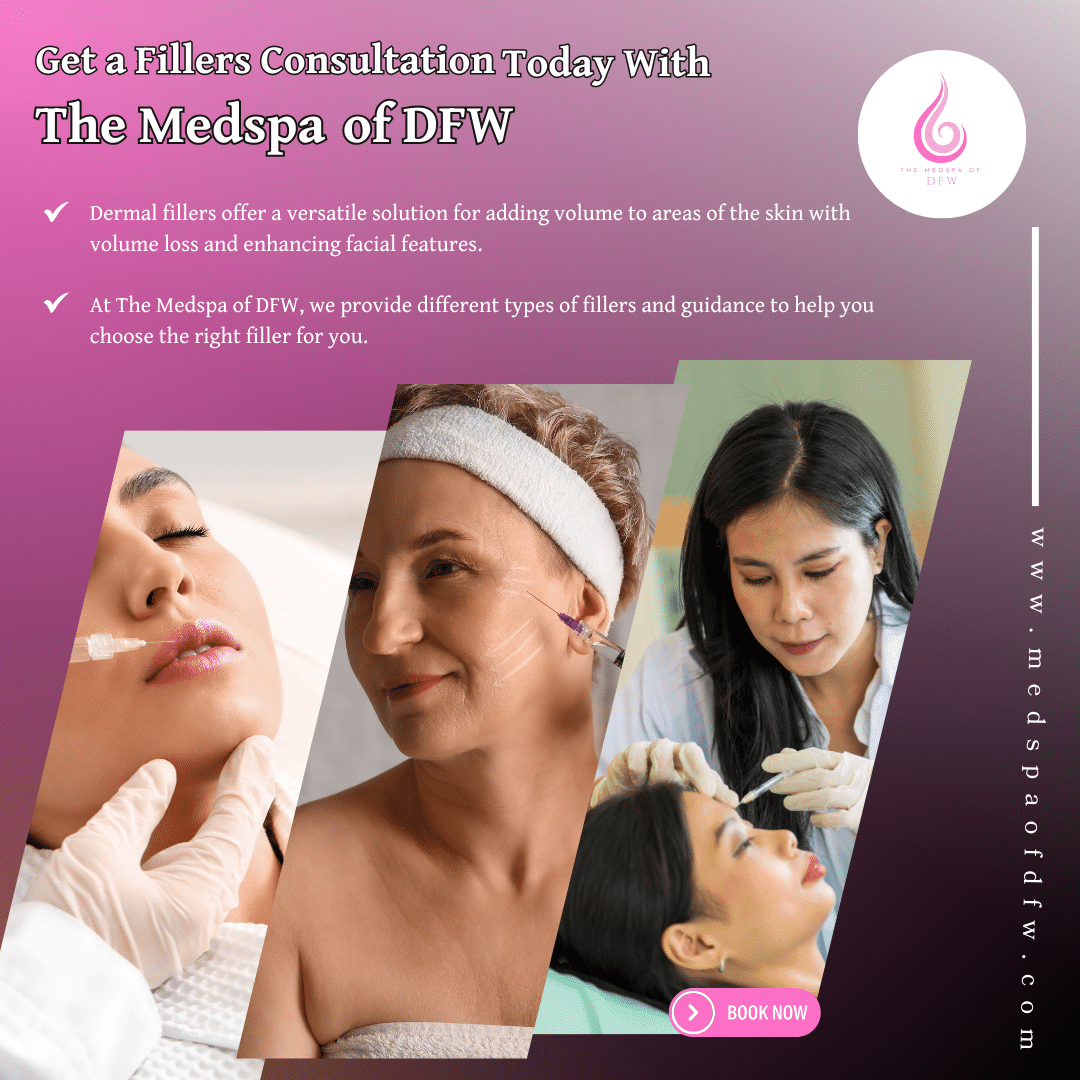 Get a Fillers Consultation Today With The Medspa of DFW – The Best Medspa in Southlake, TX