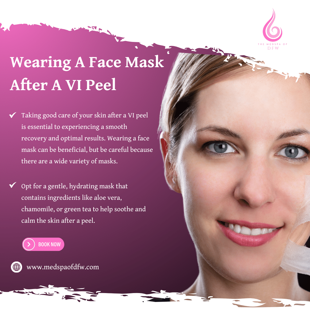 Wearing A Face Mask After A VI Peel